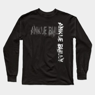 Ankle Bully Basketball Trendy Baller Moves Long Sleeve T-Shirt